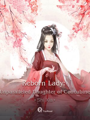cover image of Reborn Lady: Unparalleled Daughter of Concubine 19